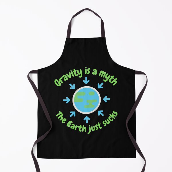 Item preview, Gravity is a myth, the Earth just sucks, funny science designed and sold by NoetherSym.