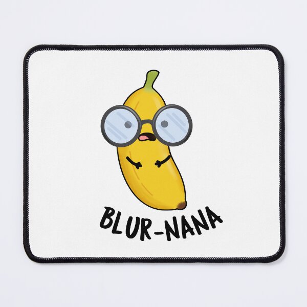 Item preview, Blur-nana Funny Banana Puns designed and sold by punnybone.