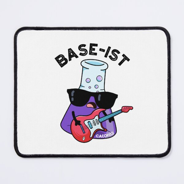 Item preview, Base-ist Funny Chemistry Puns designed and sold by punnybone.