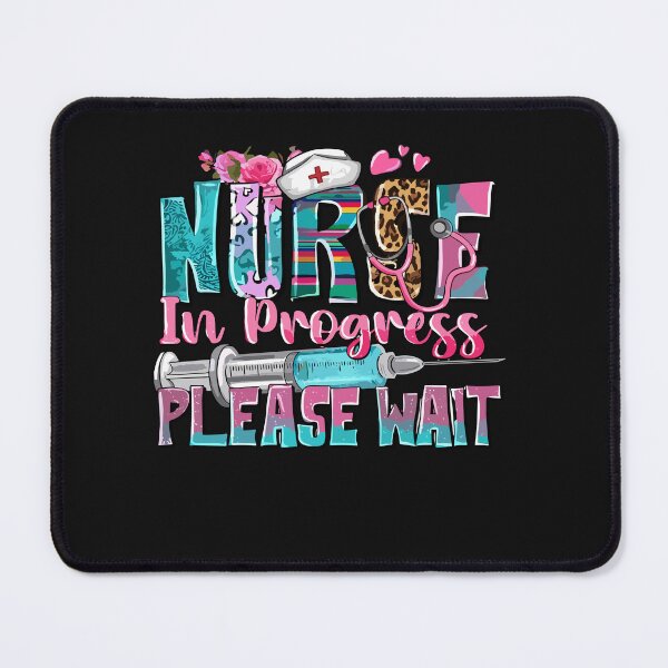 Item preview, Nurse In Progress Loading Please Wait Nursing School Future designed and sold by Pitchou07.