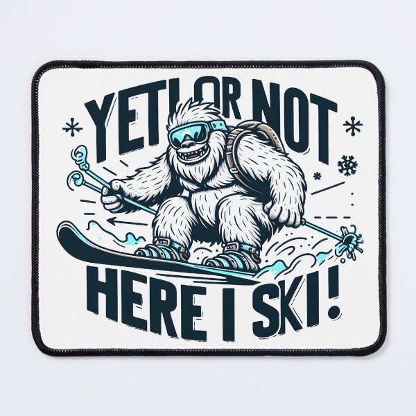 Item preview, Skiing Yeti: Yeti or not, here I ski! designed and sold by Dungeon-Depot.