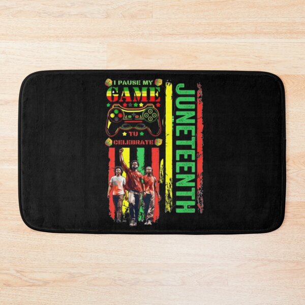 Item preview, I PAUSE MY GAME TO CELEBRATE JUNETEENTH, man, woman, disposition, mood, quote, typography,  player. designed and sold by 2012DreamVision.