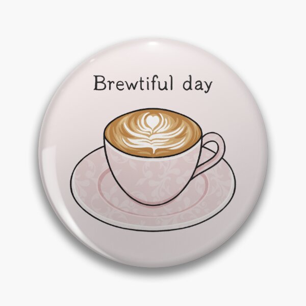 Item preview, Brewtiful day designed and sold by Chimerah Hanssen.