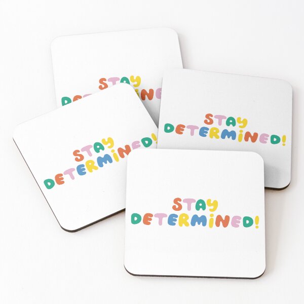 Item preview, Stay determined  designed and sold by KissPlease.