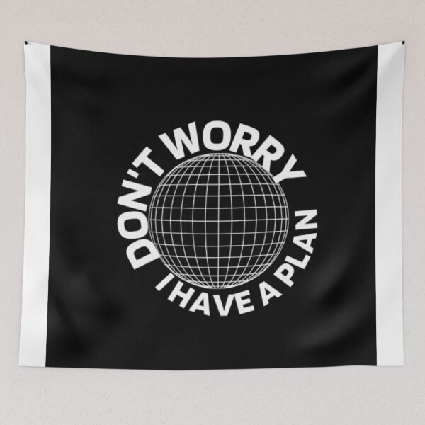 Item preview, Don't worry I have a plan  designed and sold by DaringDesigns19.