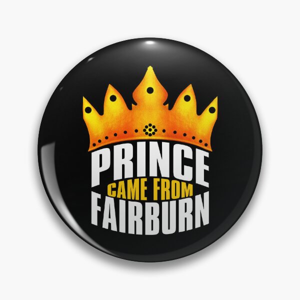 Item preview, Prince Came From Fairburn, Fairburn Georgia designed and sold by MoMidoStore.