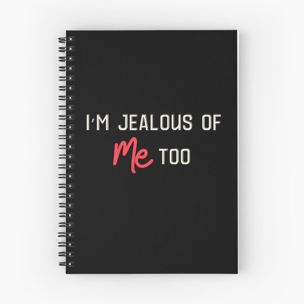 Item preview, I'm jealous Designs Packed with Humorous Writings designed and sold by joyfulcow.