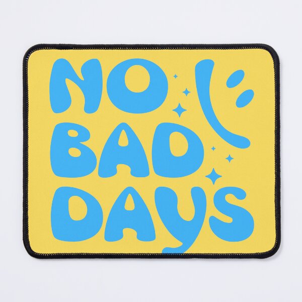 Item preview, NO BAD DAYS designed and sold by Funky Fibers.