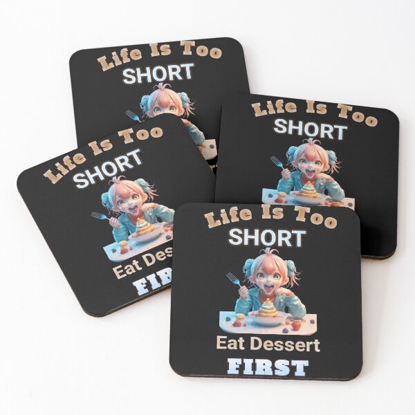Item preview, "Life is Too Short, Eat Dessert First" designed and sold by Obinne.