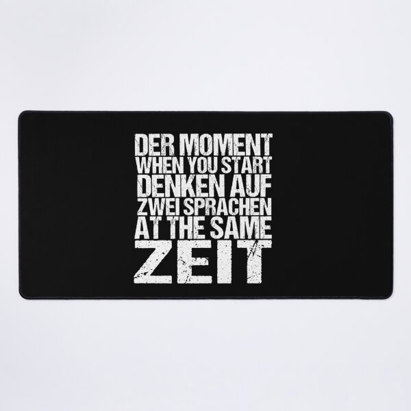 Item preview, Der Moment When You Start Funny German/English Language Student designed and sold by RHIZLANE EL AMRI.