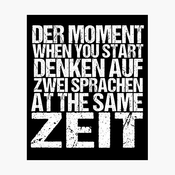 Item preview, Der Moment When You Start Funny German/English Language Student designed and sold by SakuraPxl.