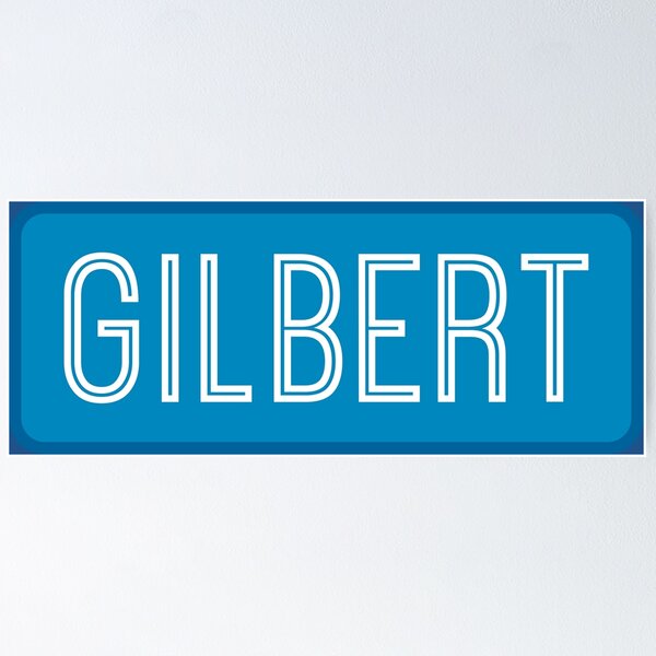 Artikelvorschau, Gilbert-Name entworfen und verkauft von Jeallan Designs.