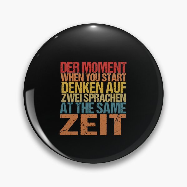Item preview,  Der Moment When You Start Funny German/English Language Student designed and sold by SakuraPxl.