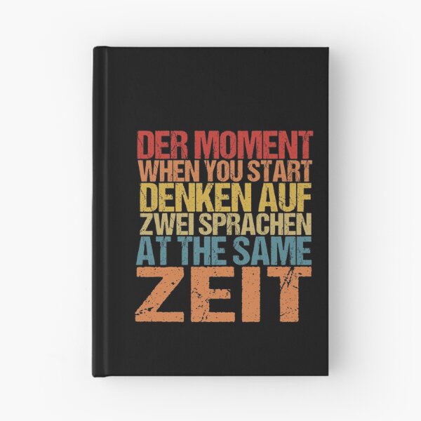 Item preview,  Der Moment When You Start Funny German/English Language Student designed and sold by SakuraPxl.