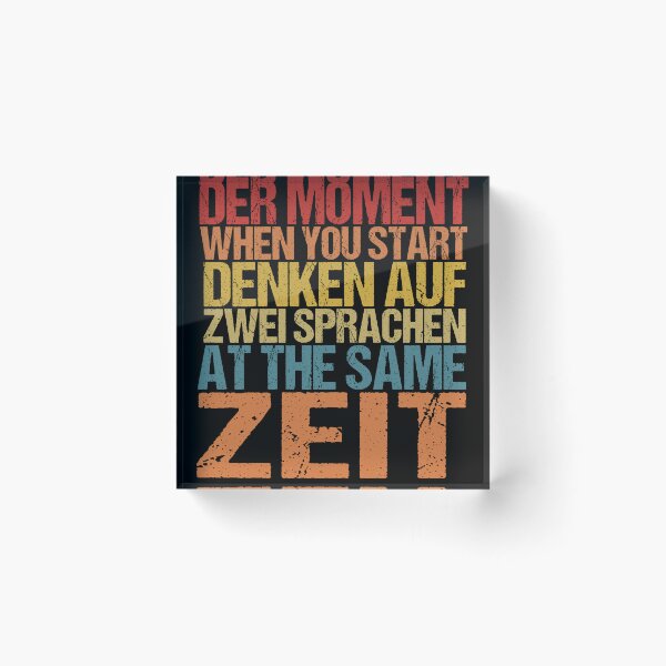Item preview,  Der Moment When You Start Funny German/English Language Student designed and sold by SakuraPxl.