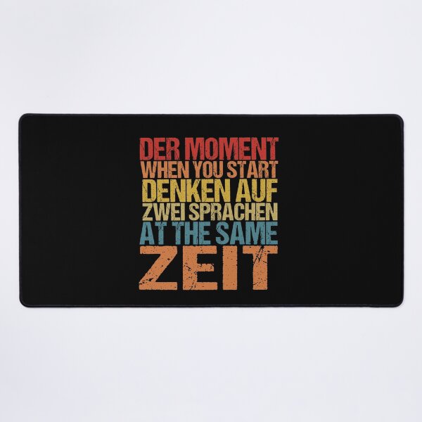 Item preview,  Der Moment When You Start Funny German/English Language Student designed and sold by SakuraPxl.