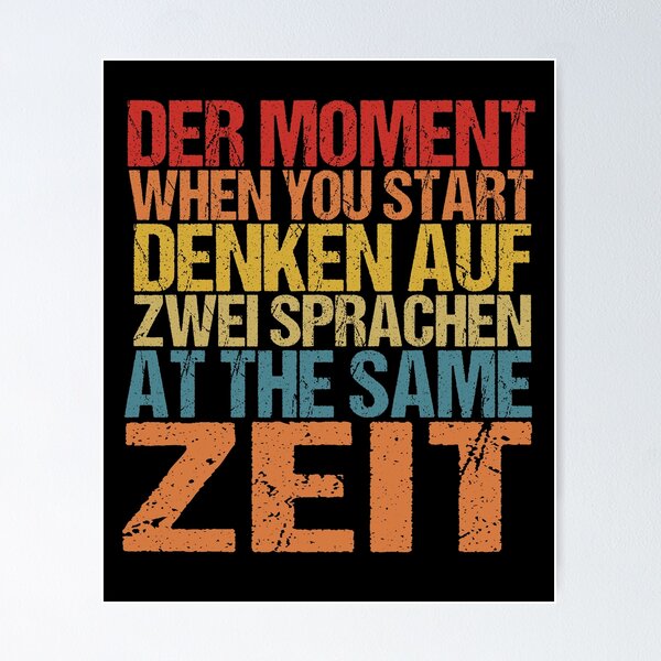 Item preview,  Der Moment When You Start Funny German/English Language Student designed and sold by SakuraPxl.
