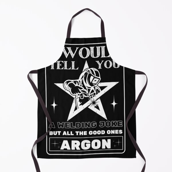 Item preview, I would tell you a welding joke but all the good ones ARGON designed and sold by CyberArtistOne.