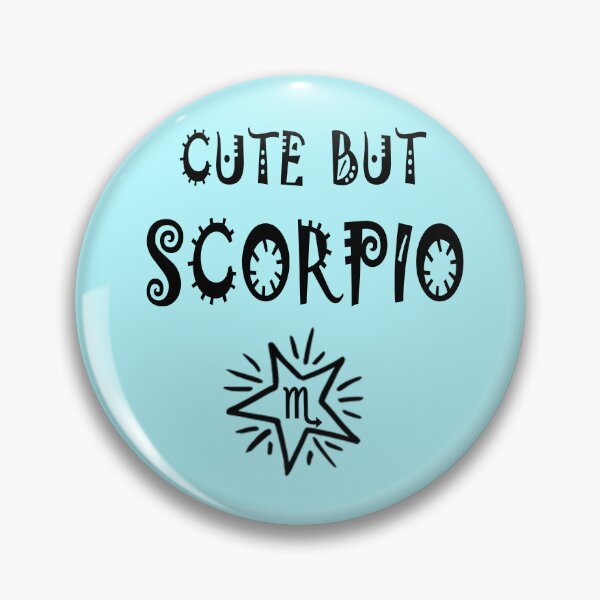 Item preview, CUTE BUT SCORPIO for scorpion zodiac  designed and sold by CosmoShopBG.