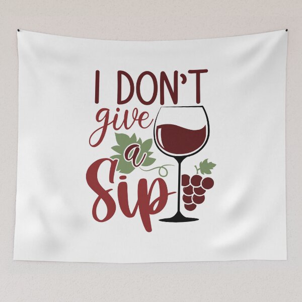 Item preview, I don’t give a sip designed and sold by ArtemisDesignss.