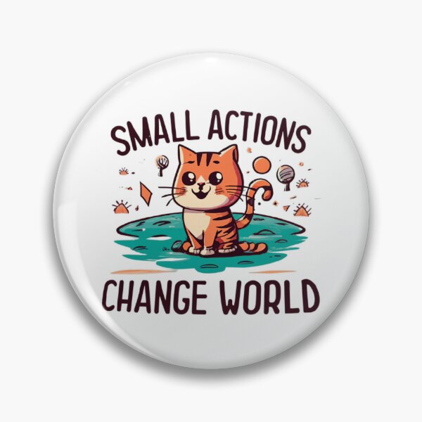 Item preview, Small Actions, Change World designed and sold by MillenniumDrip.