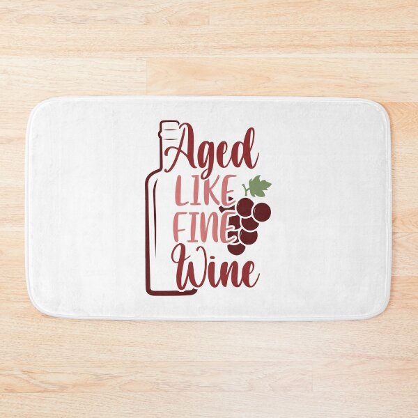 Item preview, Aged like fine wine designed and sold by ArtemisDesignss.
