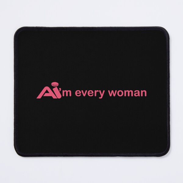 Item preview, AImEveryWoman designed and sold by ozzyme.