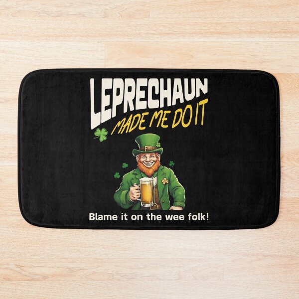 Item preview, St.Patrick's Day Irish Mischief Mastered Leprechaun Made Me designed and sold by BunBuntheDog-.