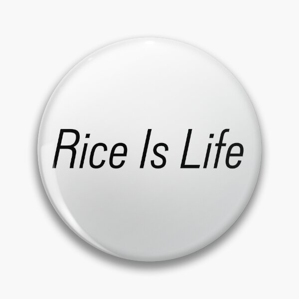 Item preview, Rice Is Life. Funny Food Humour designed and sold by Mark  Brown.