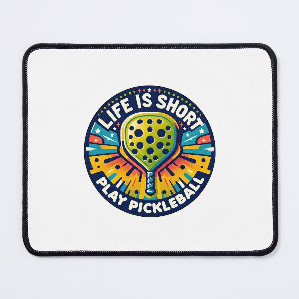 Item preview, Life is Short, Play Pickleball designed and sold by Mindful-Designs.