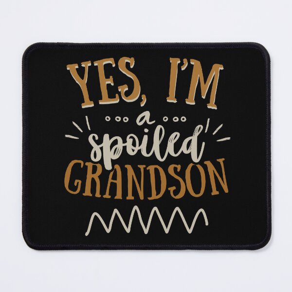 Item preview, Yes I'm a Spoiled Grandson designed and sold by AniArtPL.