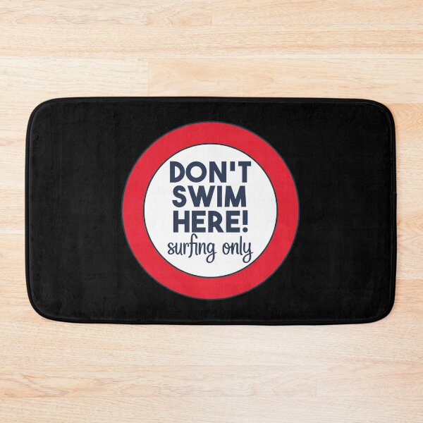 Item preview, Don't Swim Here Surfing Only designed and sold by Mahfouf Younes.