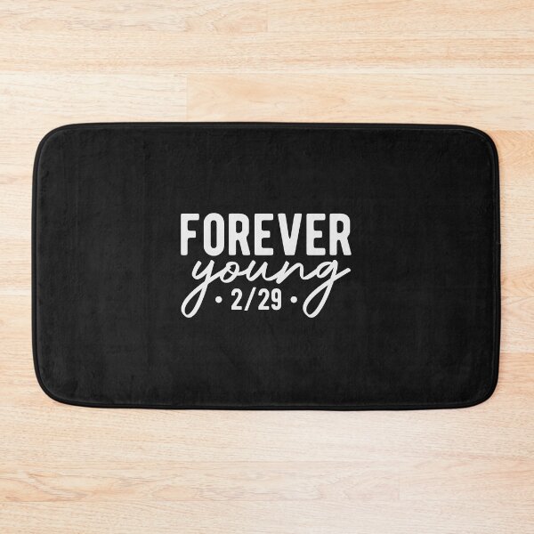 Item preview, Forever Young-Leap Day Birthday  designed and sold by designclub.