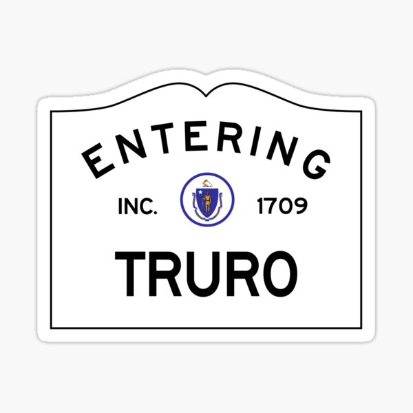 Entering Truro Massachusetts - Commonwealth of Massachusetts Road Sign Sticker