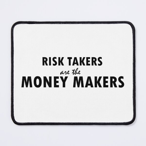 Item preview, Risk Takers are the Money Makers designed and sold by Positive Mindzet!.