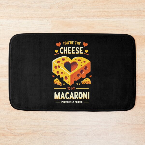Item preview, You are my cheese to my macaroni 2 designed and sold by TheRealmWithin.