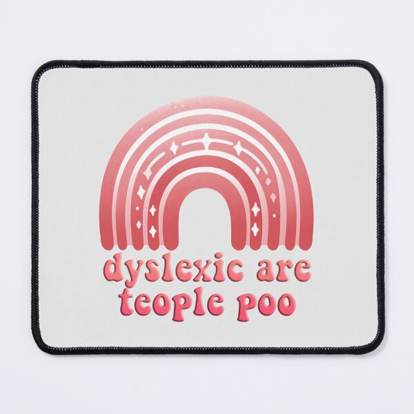 Item preview, dyslexic are teople poo designed and sold by sadieillust.