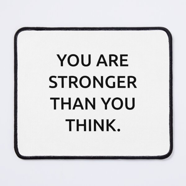 Item preview, You are stronger than you think. designed and sold by IMCDT.
