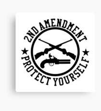2nd Amendment Protect Yourself Canvas Print