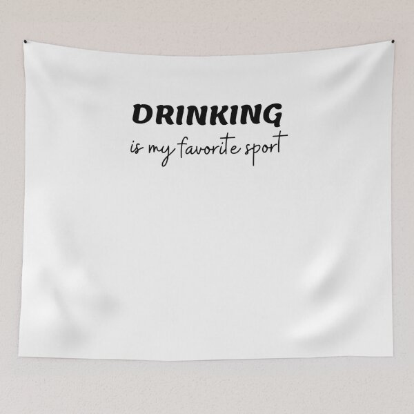 Item preview, Drinking is my favorite sport designed and sold by Gilpro Designs.