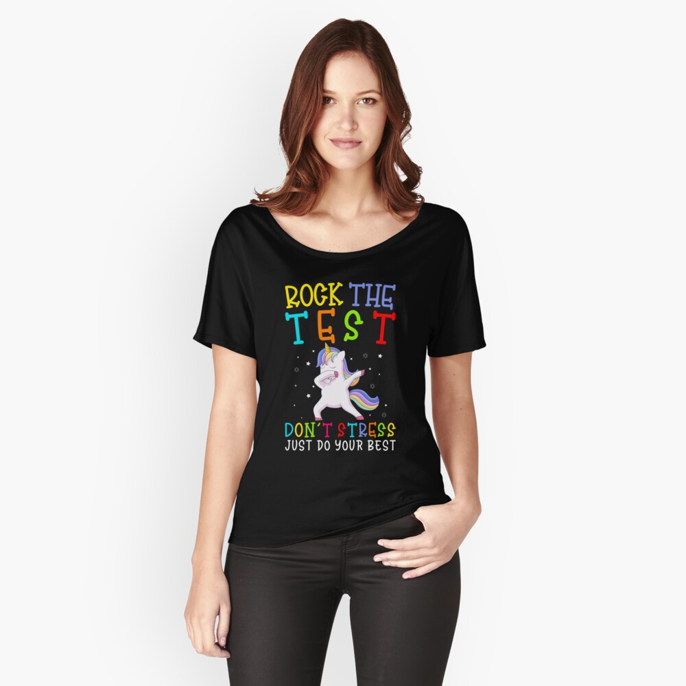 Rock The Test Don't Stress Just Do Your Best Unicorn Tshirt