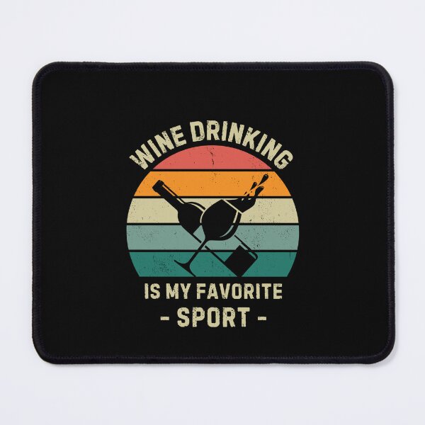 Item preview, Wine drinking is my favorite sport designed and sold by Gilpro Designs.