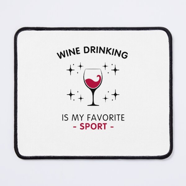Item preview, Wine drinking is my favorite sport designed and sold by Gilpro Designs.