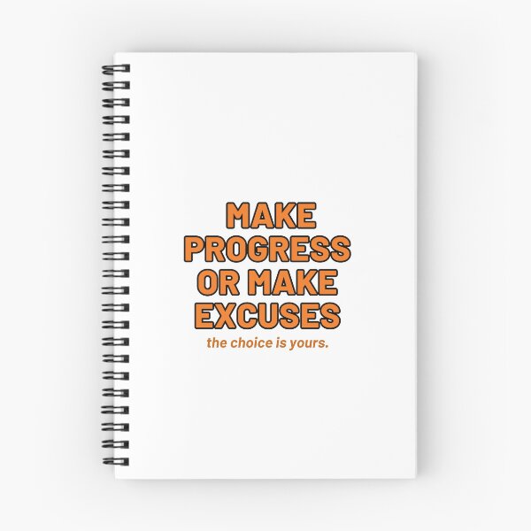 Item preview, Make Progress Or Excuses - Motivation designed and sold by ViewerEqualsPhoton.