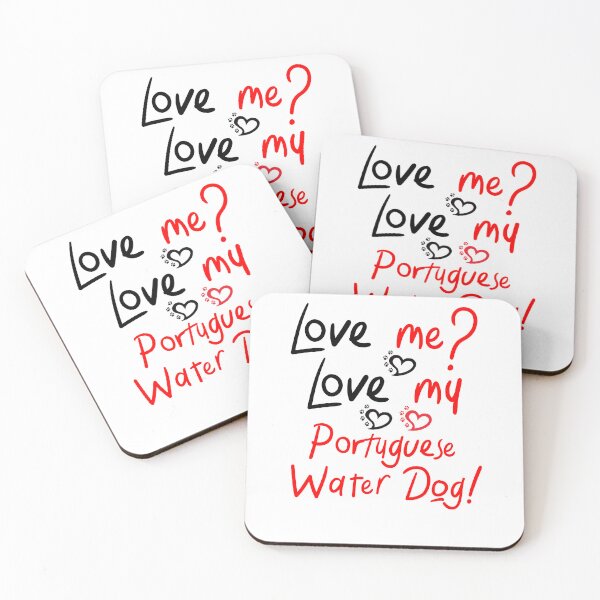 Item preview, Love Me Love My Portuguese Water Dog! Especially for Portuguese Water Dog Dog Lovers! designed and sold by rs-designs.