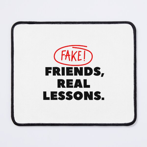 Item preview, Fake Friends, Real Lessons. designed and sold by Bananobanini.