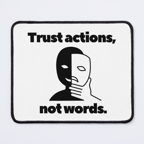 Item preview, Trust actions, not words. designed and sold by Bananobanini.