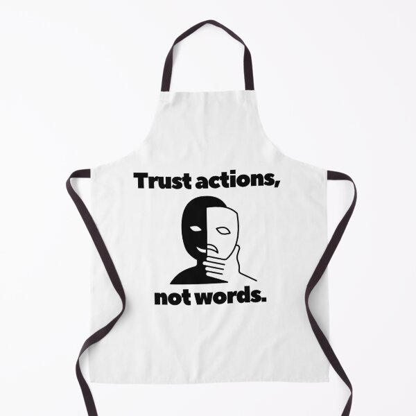 Item preview, Trust actions, not words. designed and sold by Bananobanini.