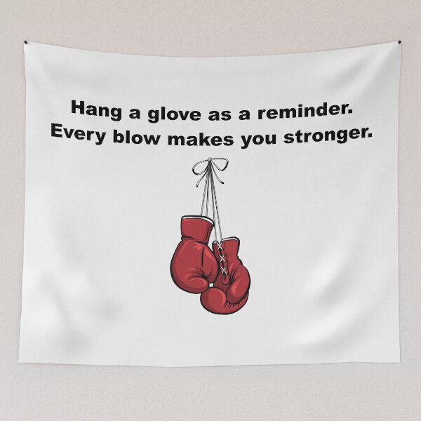 Item preview, A Motivational Glimpse: Hanging Red Boxing Gloves with the Quote - 'Hang a glove as a reminder. Every blow makes you stronger. designed and sold by OpsDesing.