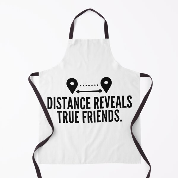 Item preview, Distance reveals true friends. designed and sold by Bananobanini.